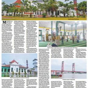 Masjid Agung : Bukti Jejak Kejayaan Kesultanan Palembang
